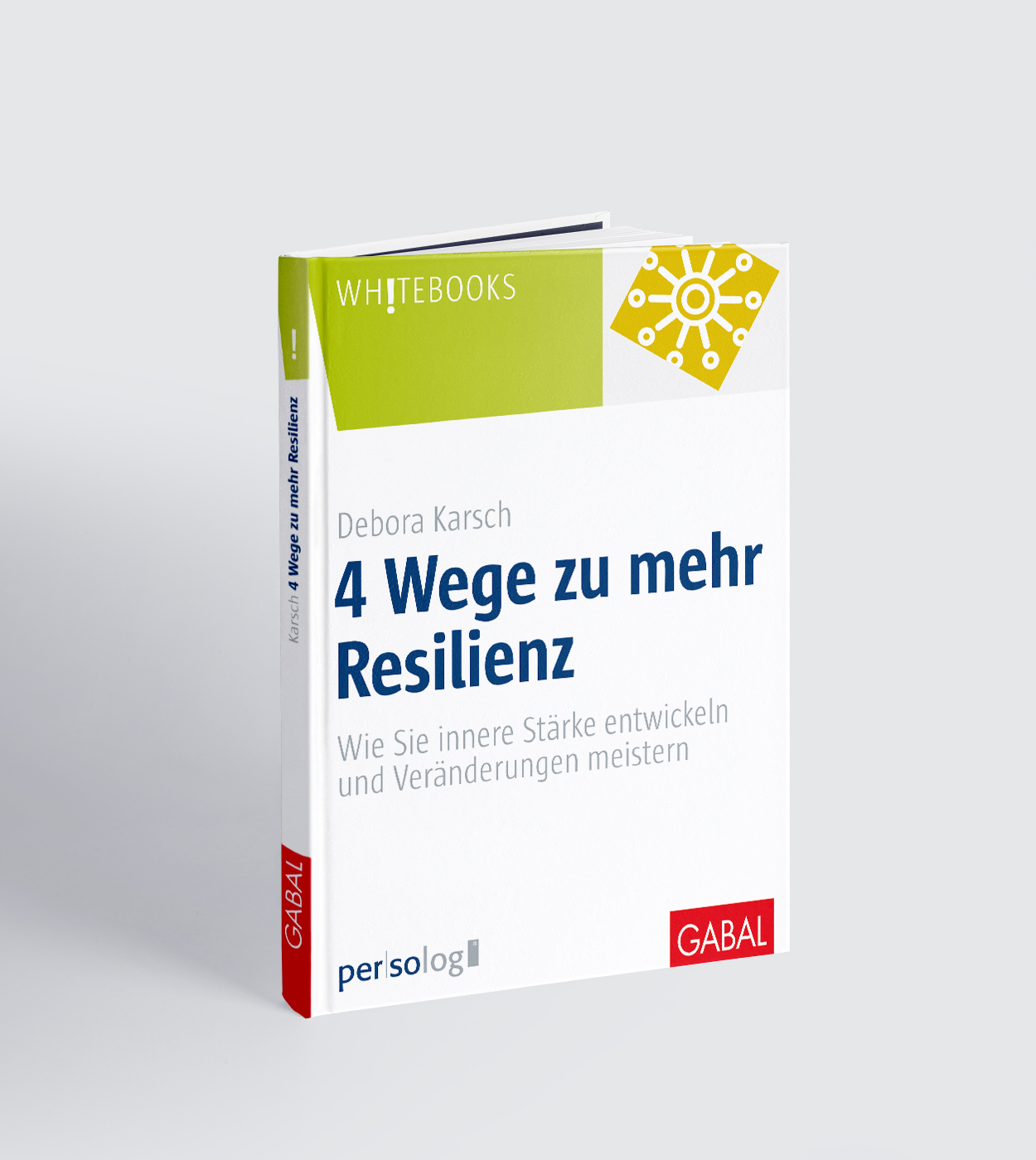 4 Wege zu mehr Resilienz - Ihr Weg zu mehr Widestandsfähigkeit